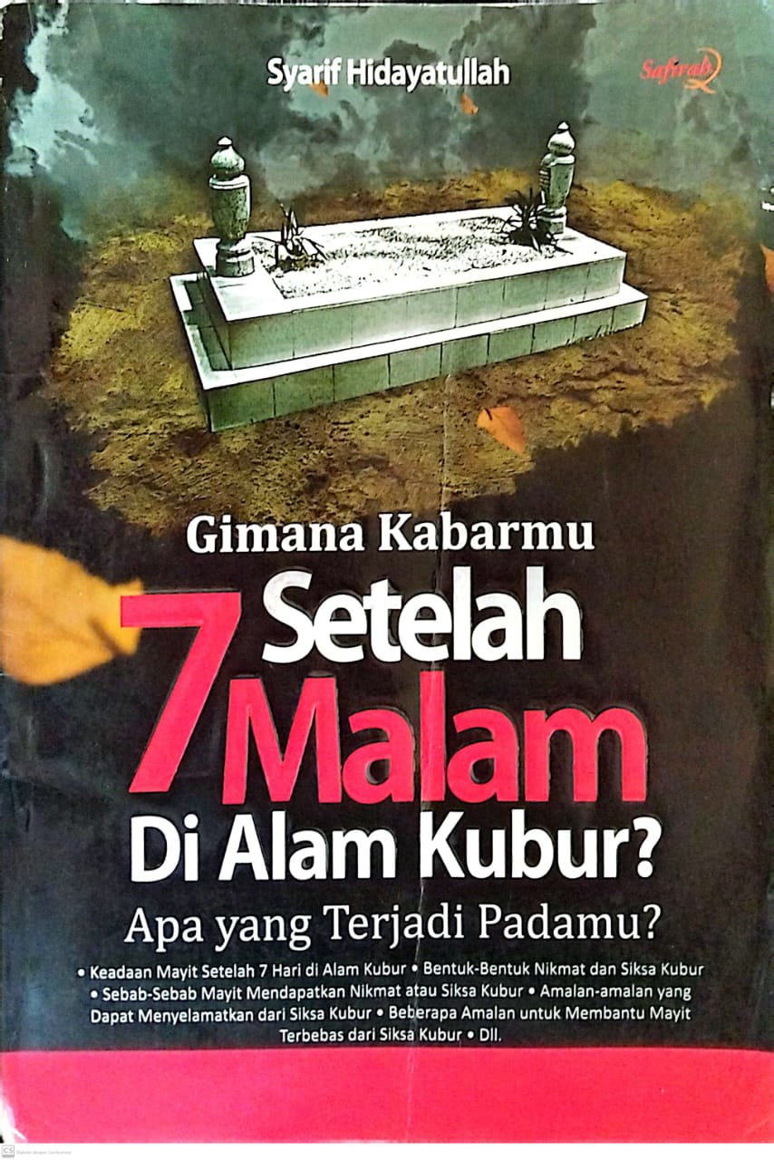 Gimana Kabarmu Setelah 7 Malam Di Alam Kubur?
