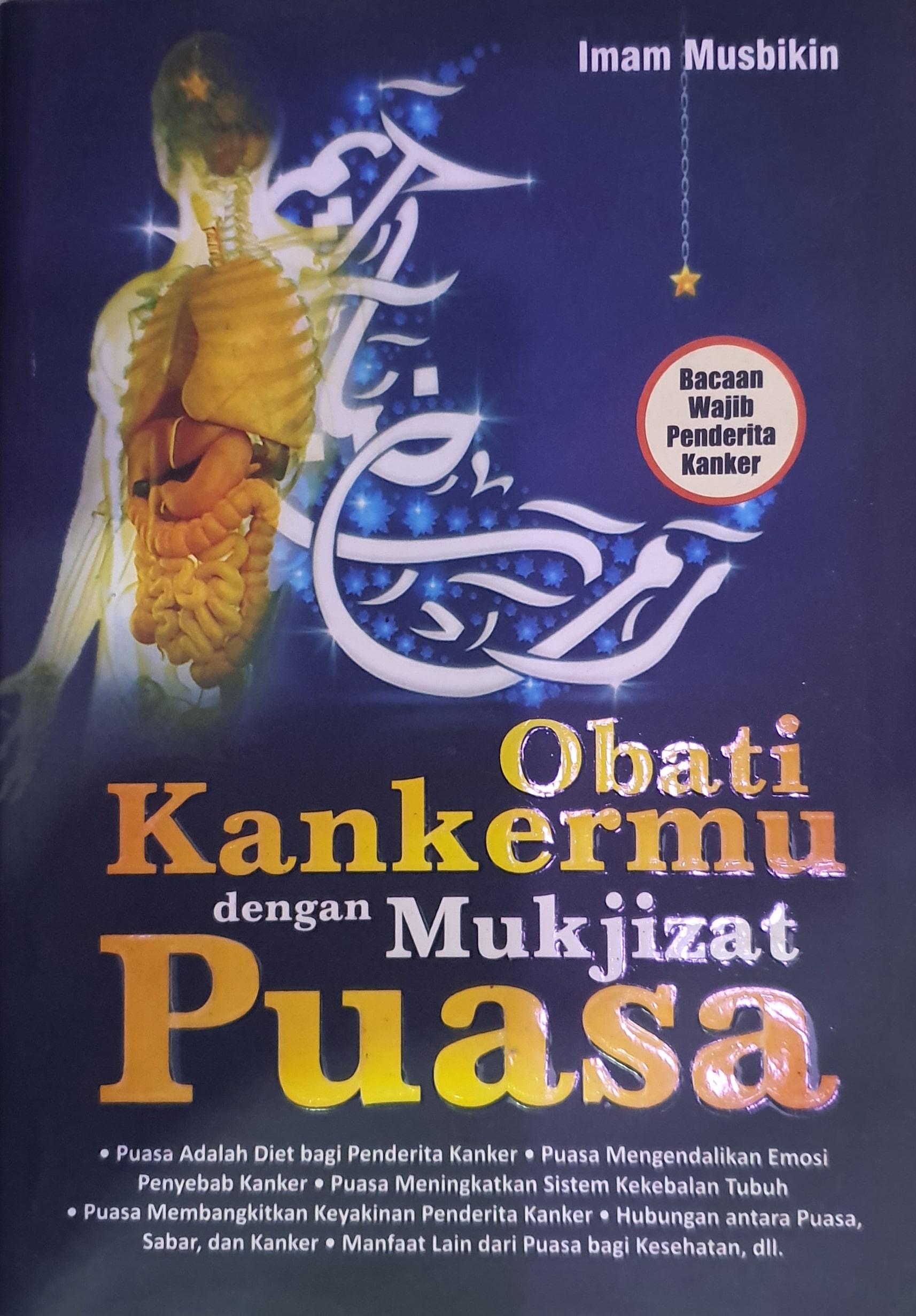 Obati Kankermu Dengan Mukjizat Puasa
