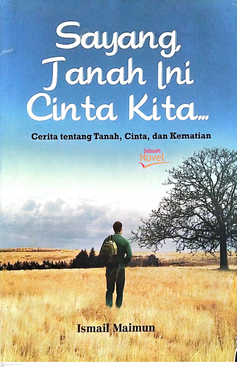 Sayang Tanah Ini Cinta Kita...