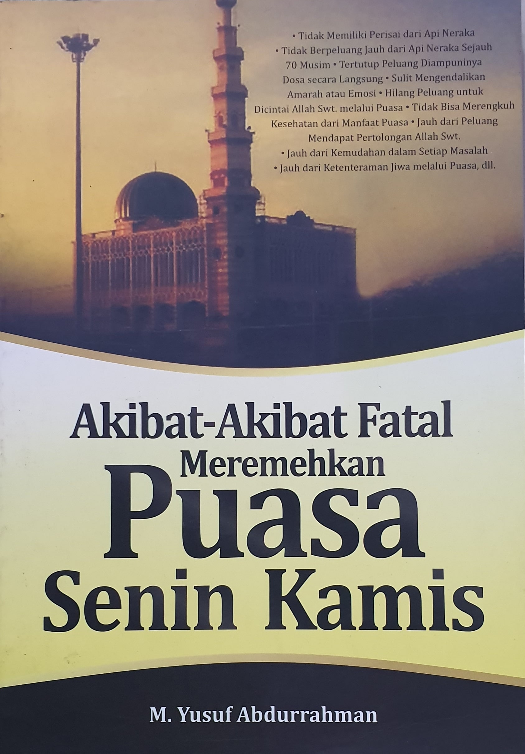 Akibat-Akibat Fatal Meremehkan Puasa Senin Kamis