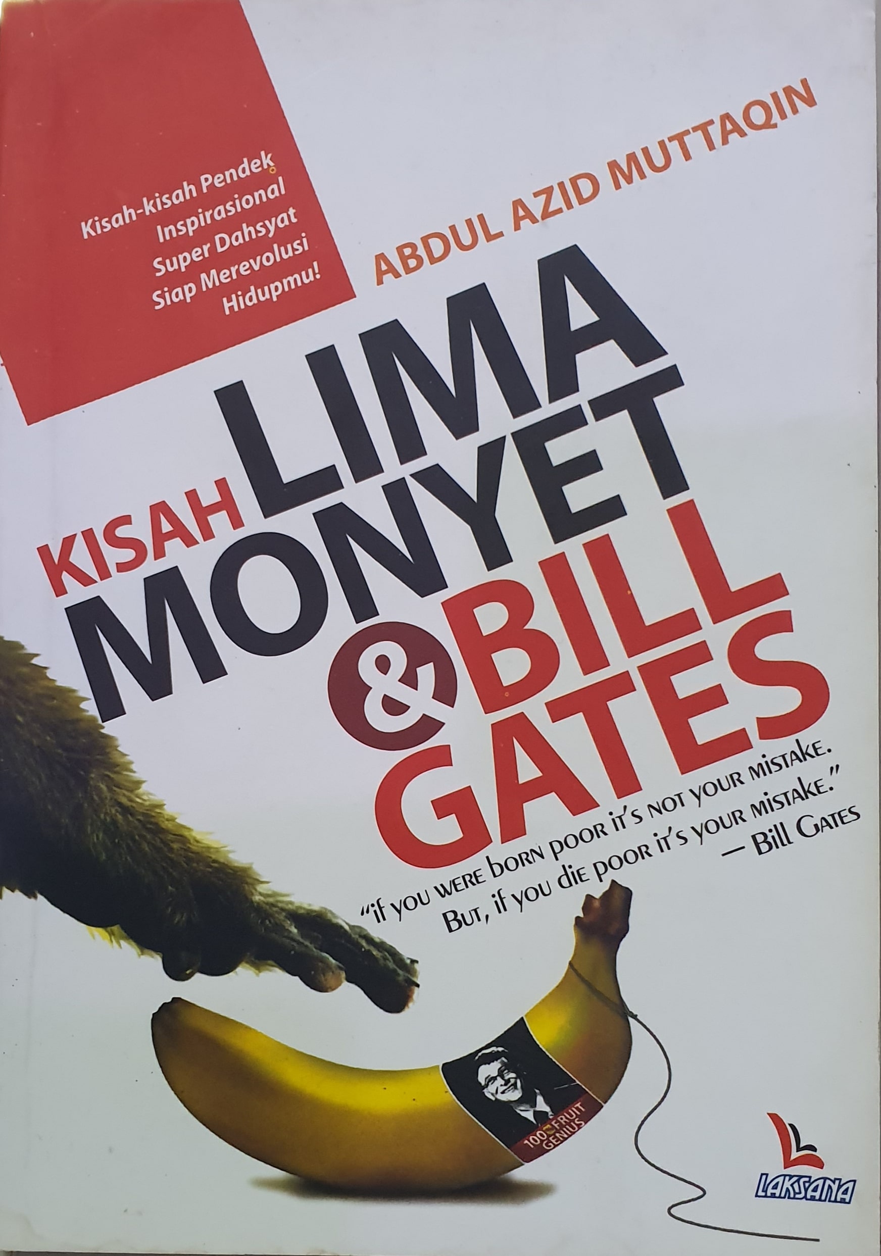 kisah Lima monyet  & Bill Gates
