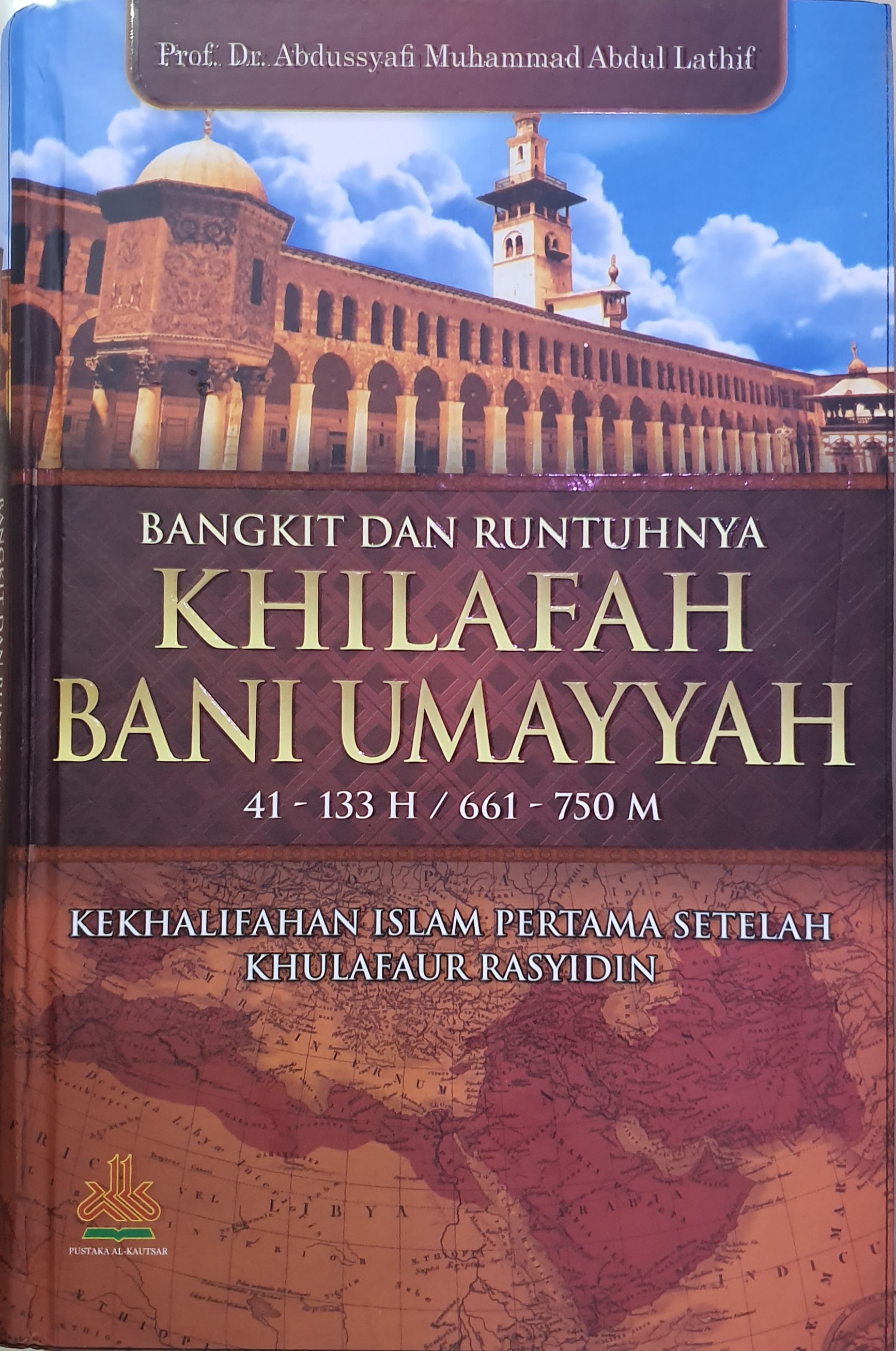 Bangkit Dan runtuhnya Khilafah Bani Umayyah
