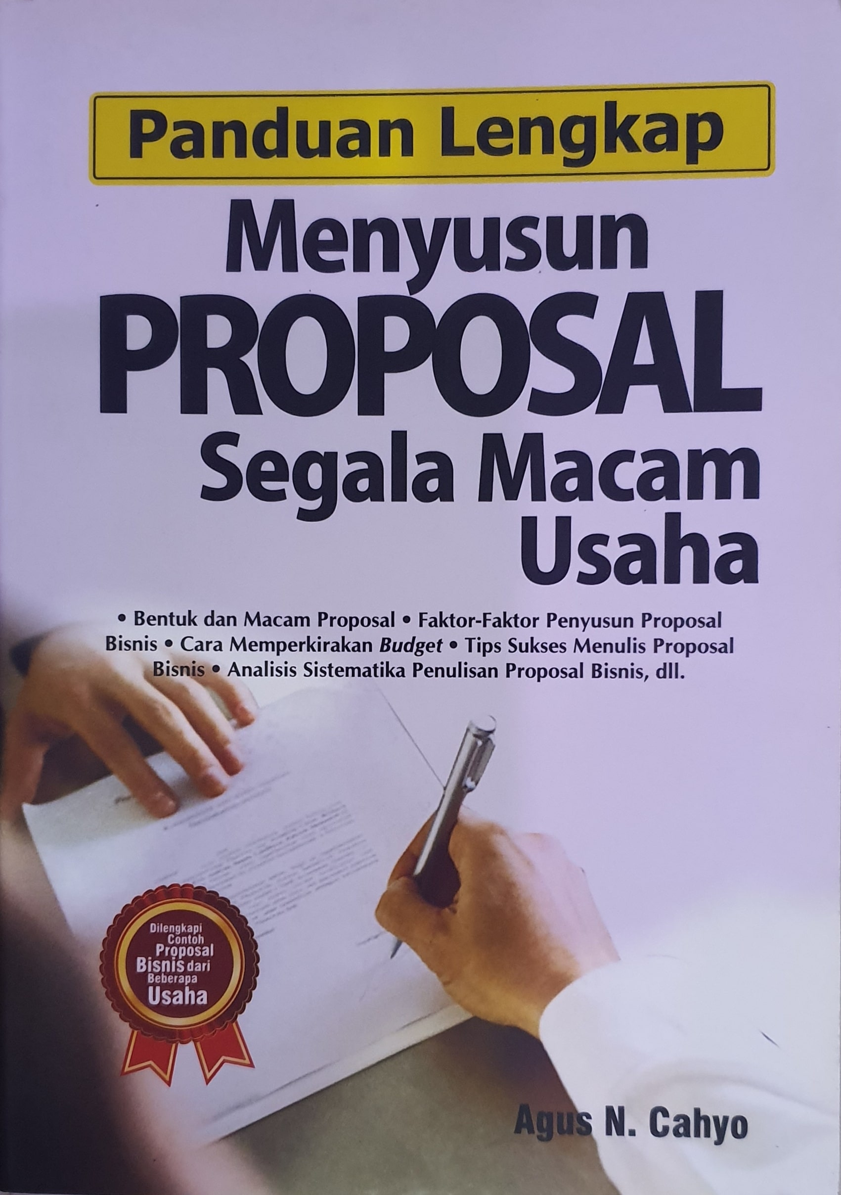 Panduan Lengkap Menyusun Proposal Segala Macam Usaha