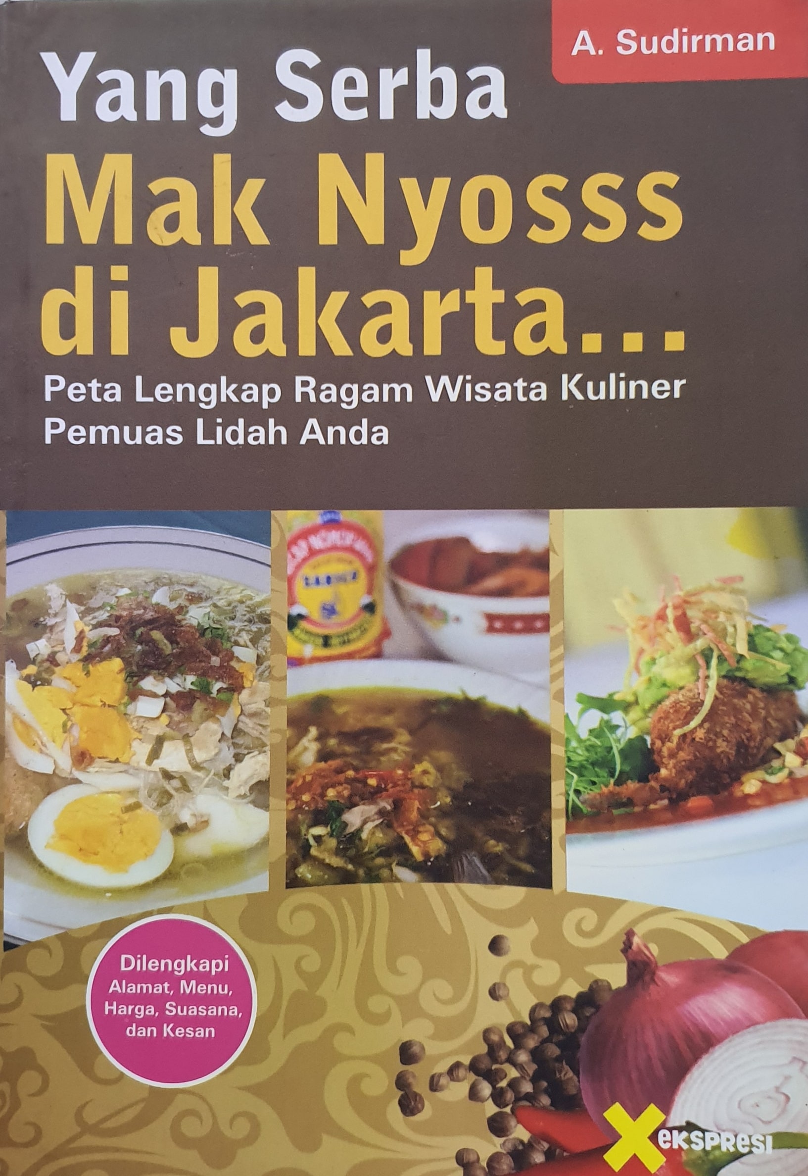 Yang Serba Mak Nyosss Di Jakarta