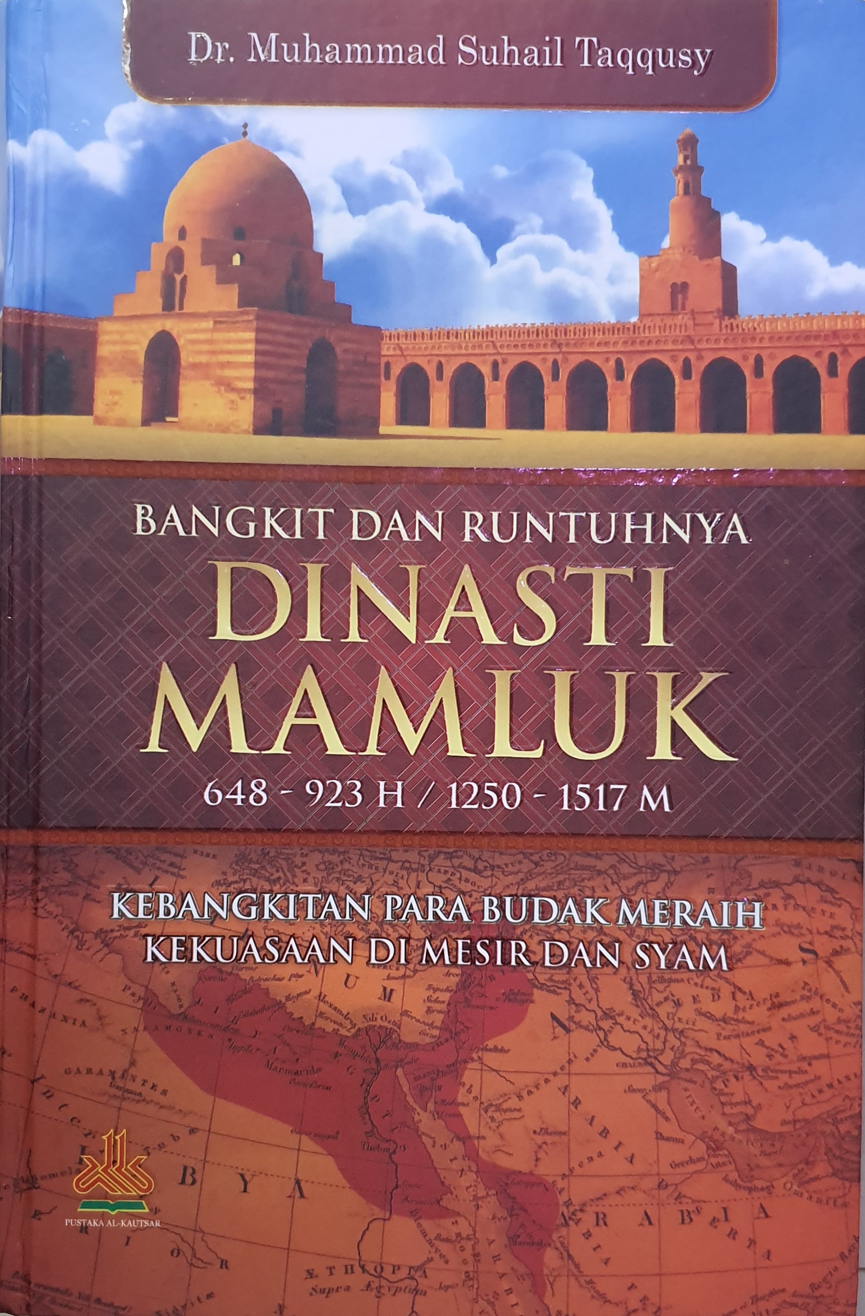 Bangkit Dan Runtuhnya Dinasti Mamluk