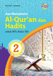Ayo Memahami  AL-Qur'an Hadits MTs Kelas VIII