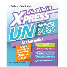 Matematika | Erlangga X-Press UN SMP/MTs 2020